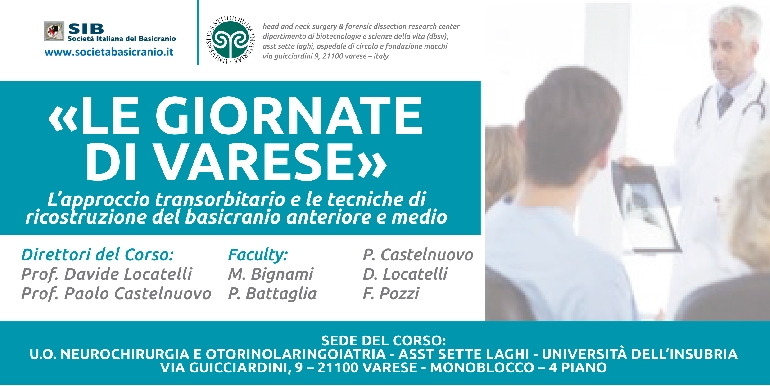 LE GIORNATE DI VARESE. L'approccio transorbitario e le tecniche di ricostruzione del basicranio anteriore e medio